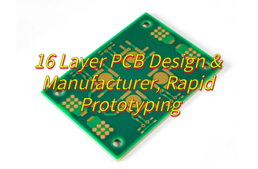 16 Lapisan Desain & Produsen PCB, Prototipe Cepat