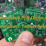 Smartwatch PCB Design & Manufacturer, Turnkey Solution