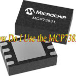 How Do I Use the MCP73831?