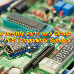 How to Identify the Parts on a Circuit Board? PCB Component Symbols – PCB & MCPCB
