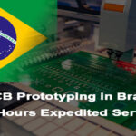 PCB Prototyping in Brazil | 24 Hours Expedited Services