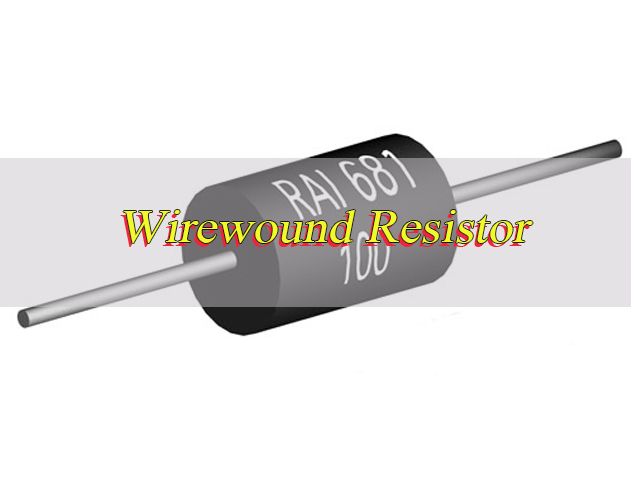 What is a Wirewound Resistor? Wirewound VS Metal Oxcide Resistor